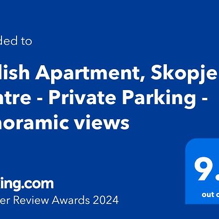 Stylish Apartment, Skopje Centre - Private Parking - Panoramic Views Exterior foto